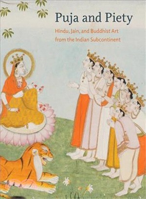 Puja and Piety ─ Hindu, Jain, and Buddhist Art from the Indian Subcontinent