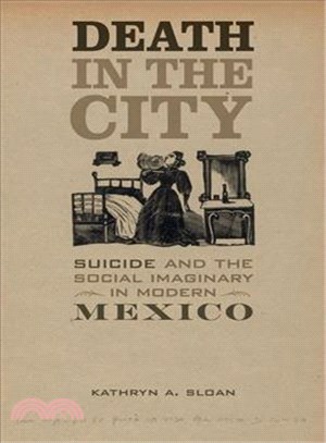 Death in the City ― Suicide and the Social Imaginary in Modern Mexico