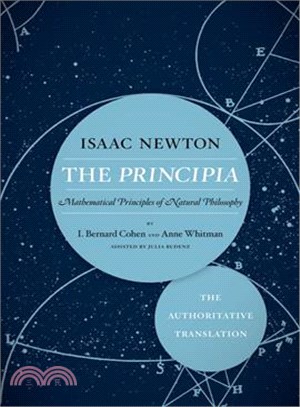 The Principia the Authoritative Translation ─ Mathematical Principles of Natural Philosophy