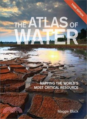 The Atlas of Water ─ Mapping the World's Most Critical Resource