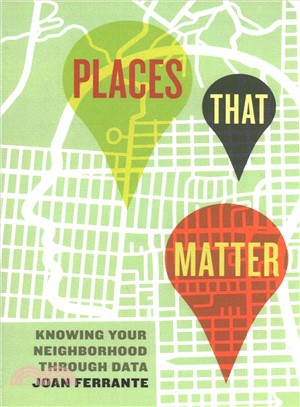 Places That Matter : Knowing Your Neighborhood through Data