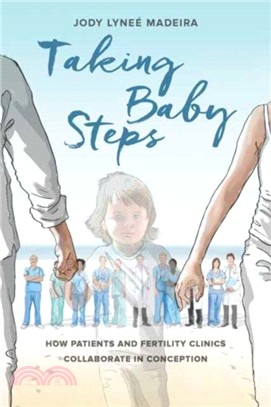 Taking Baby Steps ― How Patients and Fertility Clinics Collaborate in Conception