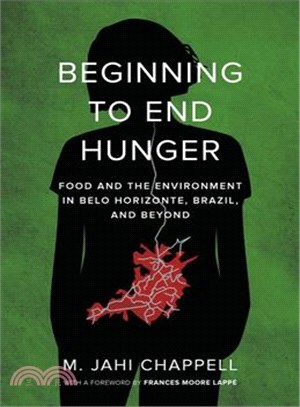 Beginning to End Hunger ─ Food and the Environment in Belo Horizonte, Brazil, and Beyond