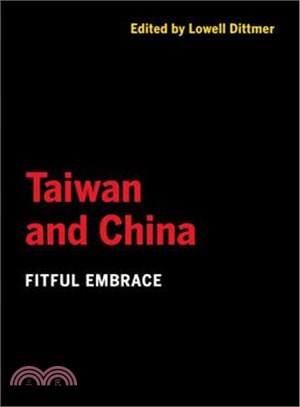 Taiwan and China ─ Fitful Embrace
