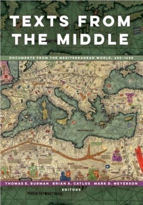 Texts from the Middle：Documents from the Mediterranean World, 650-1650