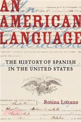 An American Language ― The History of Spanish in the United States
