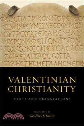 Valentinian Christianity ― Texts and Translations
