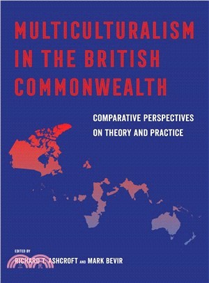 Multiculturalism in the British Commonwealth ― Comparative Perspectives on Theory and Practice