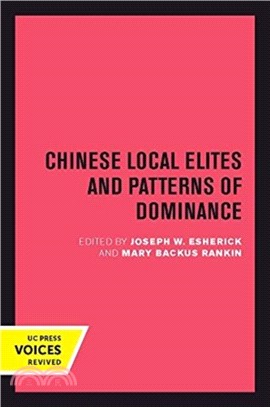 Chinese Local Elites and Patterns of Dominance