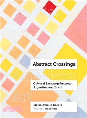 Abstract Crossings ― Cultural Exchange Between Argentina and Brazil