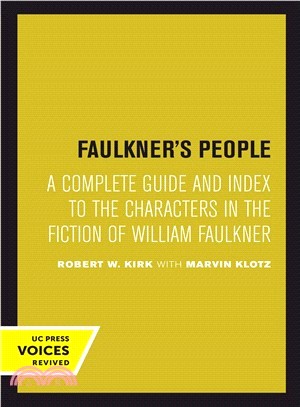 Faulkner's People ― A Complete Guide and Index to the Characters in the Fiction of William Faulkner