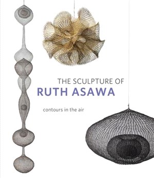 The Sculpture of Ruth Asawa ― Contours in the Air