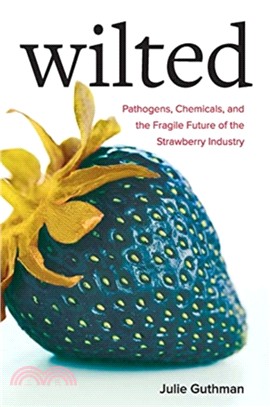 Wilted ― Pathogens, Chemicals, and the Fragile Future of the Strawberry Industry