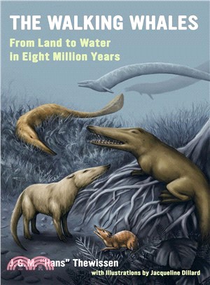 The Walking Whales ― From Land to Water in Eight Million Years