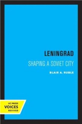 Leningrad：Shaping a Soviet City