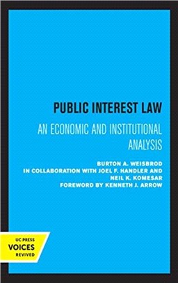 Public Interest Law：An Economic and Institutional Analysis