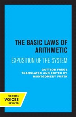 The Basic Laws of Arithmetic: Exposition of the System