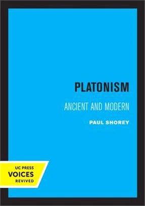 Platonism: Ancient and Modernvolume 14