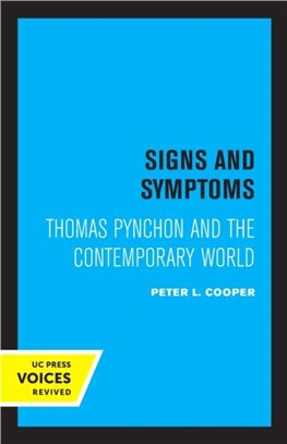 Signs and Symptoms：Thomas Pynchon and the Contemporary World