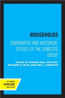 Households：Comparative and Historical Studies of the Domestic Group