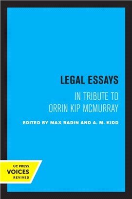 Legal Essays：In Tribute to Orrin Kip McMurray