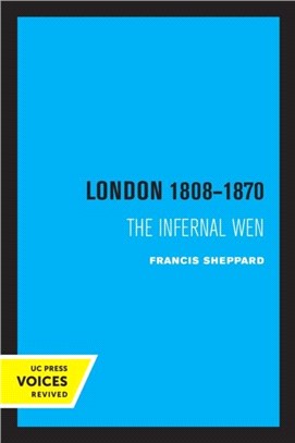 London 1808-1870：The Infernal Wen