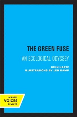 The Green Fuse：An Ecological Odyssey