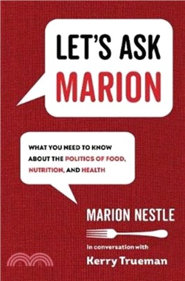 Let's Ask Marion：What You Need to Know about the Politics of Food, Nutrition, and Health
