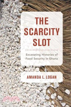 The Scarcity Slot ― Excavating Histories of Food Security in Ghana