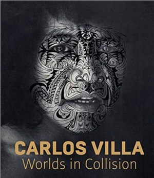 Carlos Villa：Worlds in Collision
