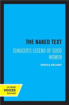 The Naked Text：Chaucer's Legend of Good Women