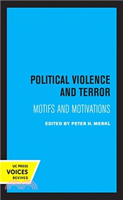 Political Violence and Terror：Motifs and Motivations