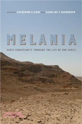 Melania：Early Christianity through the Life of One Family