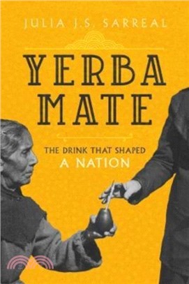 Yerba Mate：The Drink That Shaped a Nation