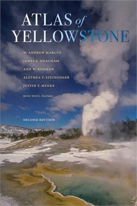 Atlas of Yellowstone: Second Edition