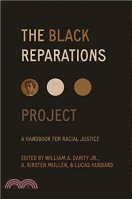 The Black Reparations Project：A Handbook for Racial Justice