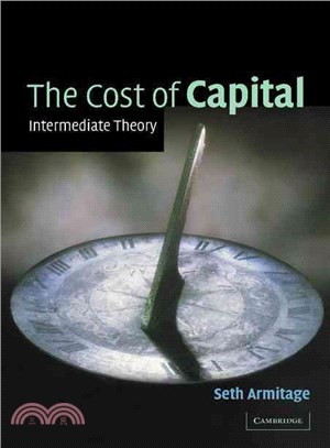 The Cost of Capital：Intermediate Theory