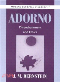 Adorno―Disenchantment and Ethics