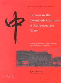 Taiwan in the Twentieth Century:A Retrospective View