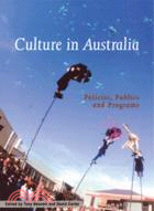 Culture in Australia：Policies, Publics and Programs