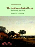 The Anthropological Lens：Harsh Light, Soft Focus