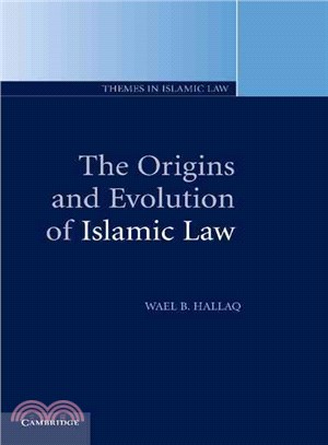 The Origins and Evolution of Islamic Law