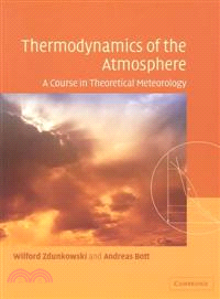 Thermodynamics of the Atmosphere：A Course in Theoretical Meteorology