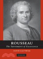 Rousseau：The Sentiment of Existence