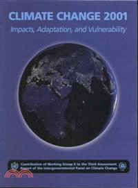 Climate Change 2001: Impacts, Adaptation, and Vulnerability：Contribution of Working Group II to the Third Assessment Report of the Intergovernmental Panel on Climate Change
