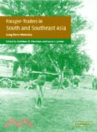 Forager-Traders in South and Southeast Asia：Long-Term Histories