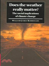 Does the Weather Really Matter?：The Social Implications of Climate Change