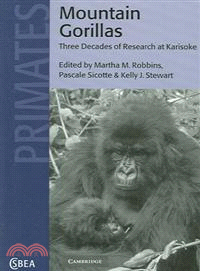 Mountain Gorillas：Three Decades of Research at Karisoke
