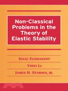 Non-Classical Problems in the Theory of Elastic Stability