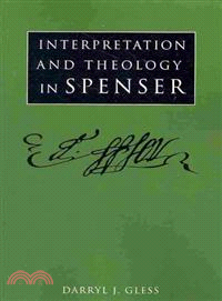 Interpretation and Theology in Spenser